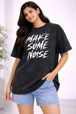 Make Some Noise – Acid-Wash Tee. For Women